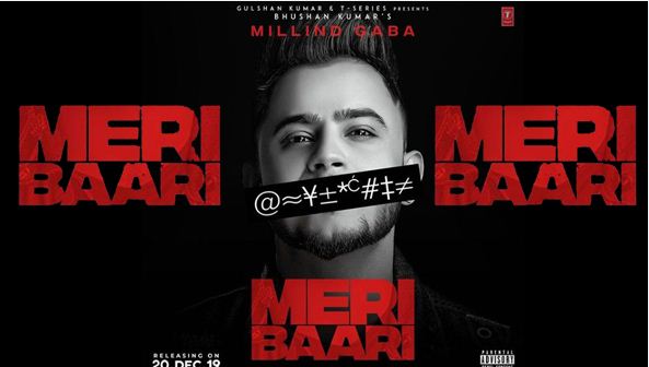 Meri Baari Lyrics - Millind Gaba