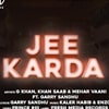 Jee Karda Lyrics in Hindi