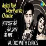 Aaj kal Tere Mere Pyar ke Charche Lyrics in Hindi