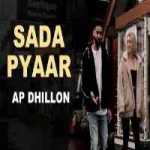 Sada Pyar AP Dhillon Lyrics in hindi