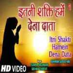 Itni Shakti Hame Dena Data Lyrics in hindi